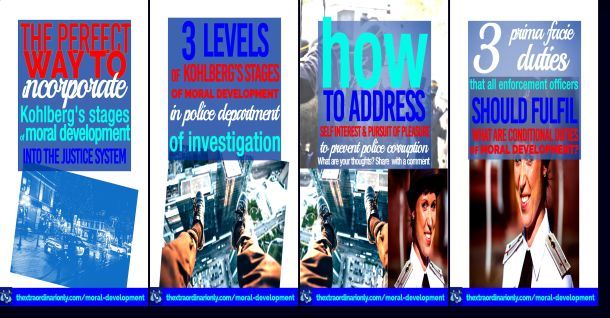 thextraordinarionly 3 levels of Kohlbergs stages of moral development in police justice and law enforcement department of investigations