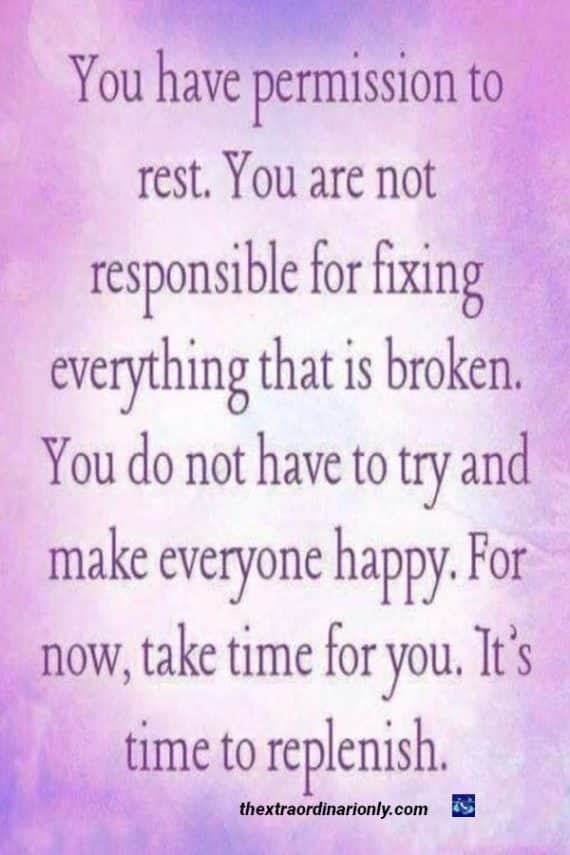thextraordinarionly you have time to rest quote