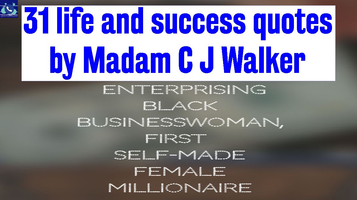31 life and success quotes by madam c j walker