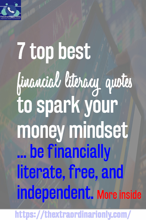 7 top best financially literate and independence quotes