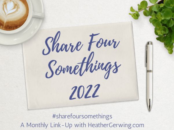 Badge for Share Four Somethings 2022 by Heather Gerwing