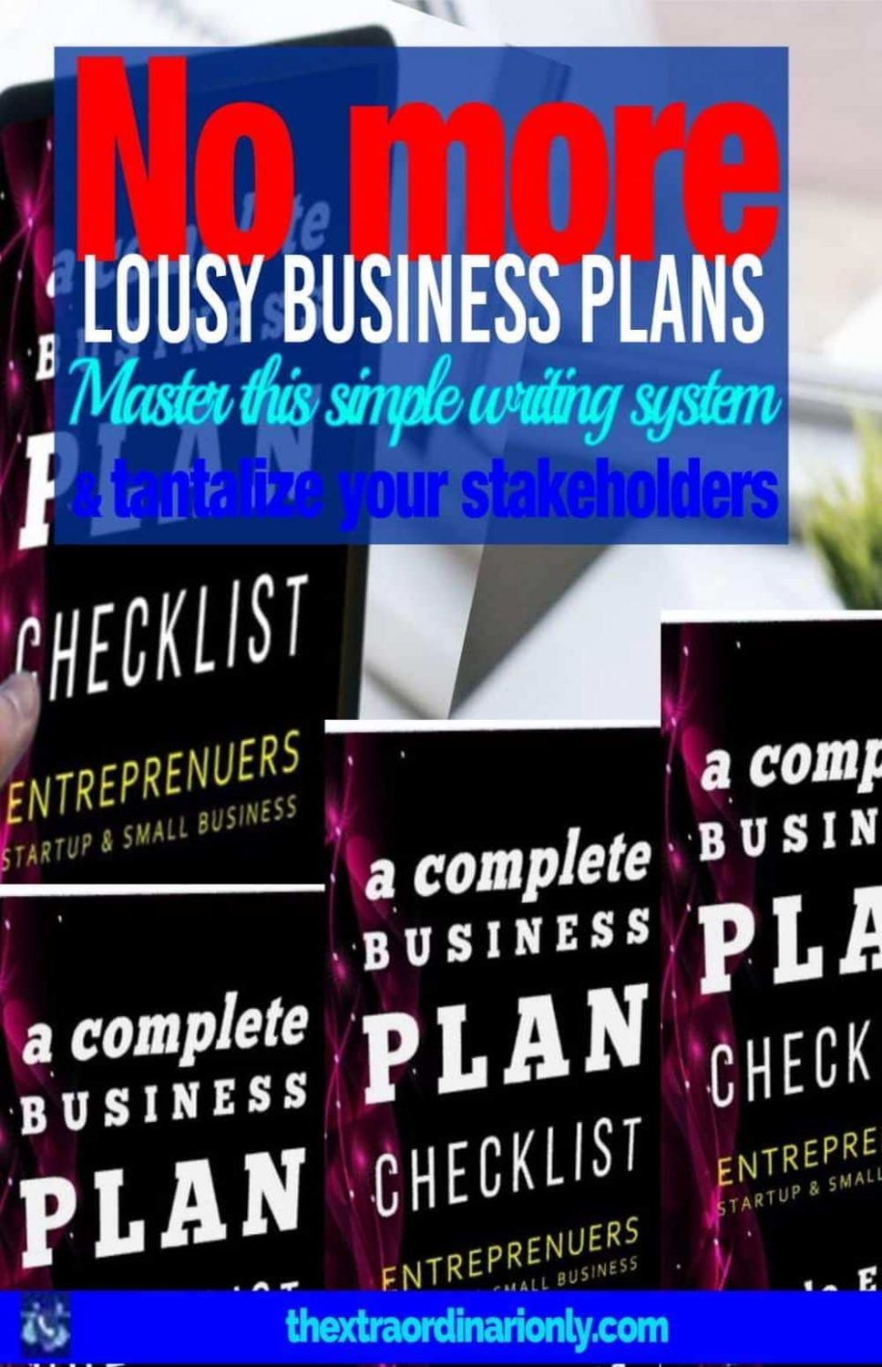 Best business plan template checklist - no more lousy bogus business plans. Tantalize your stakeholders