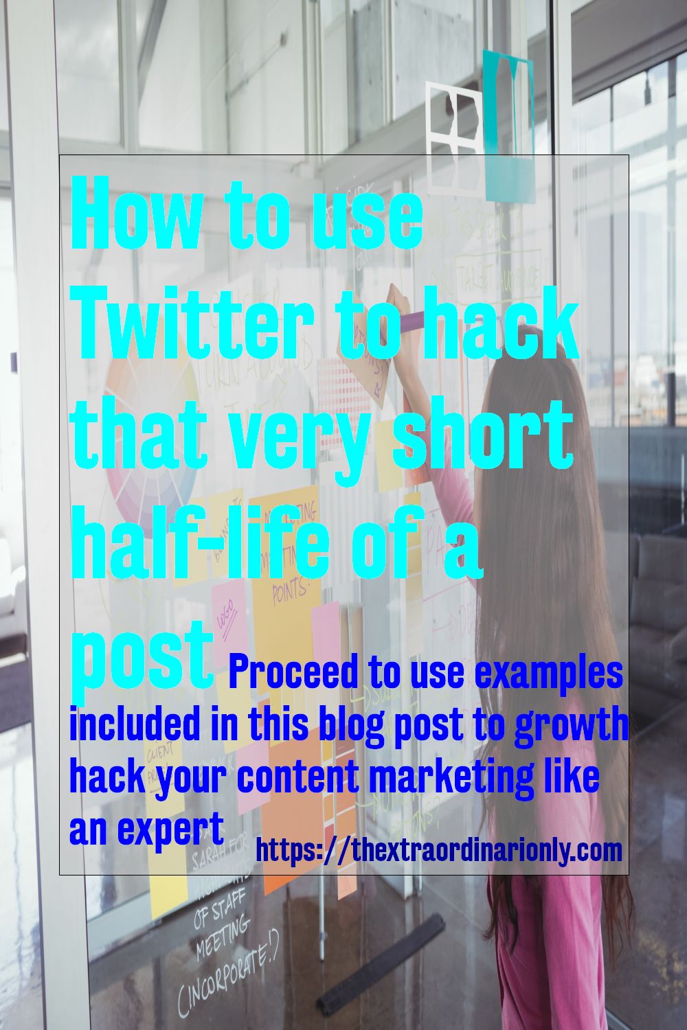 How to use Twitter tools to hack the very short half-life of a post on Twitter