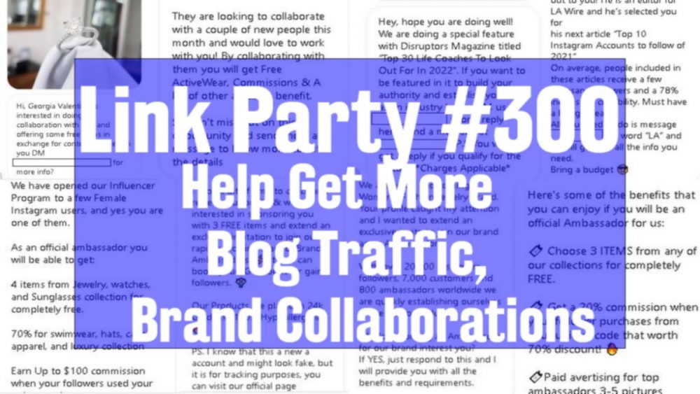 Link party 300 get more blog traffic brand collaborations