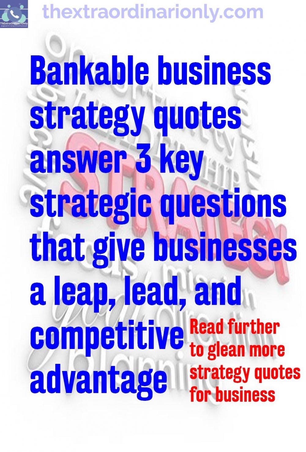 ThExtraordinariOnly great business strategy quotes for entrepreneurs give a leap, lead, and advantage to a business