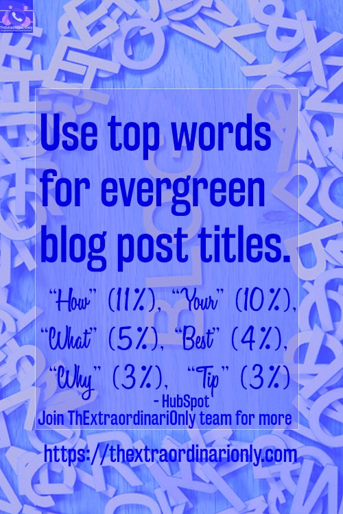 Top words for evergreen blog post titles examples
