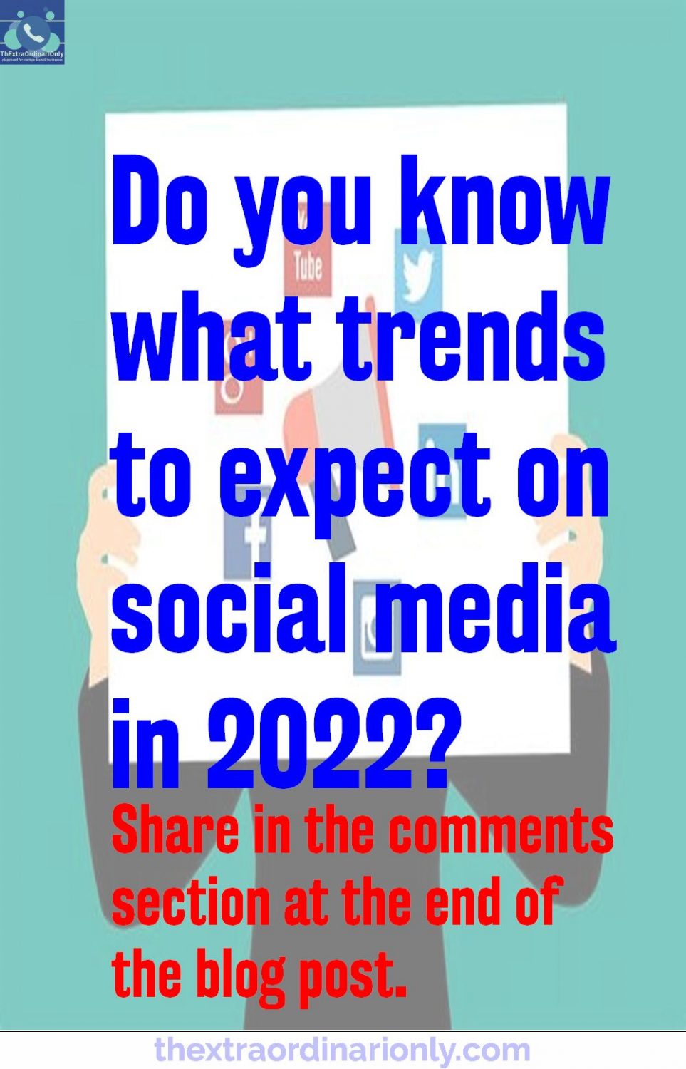 do you know current social media trends to expect in 2022