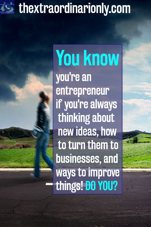 you know you are an entrepreneur if you are